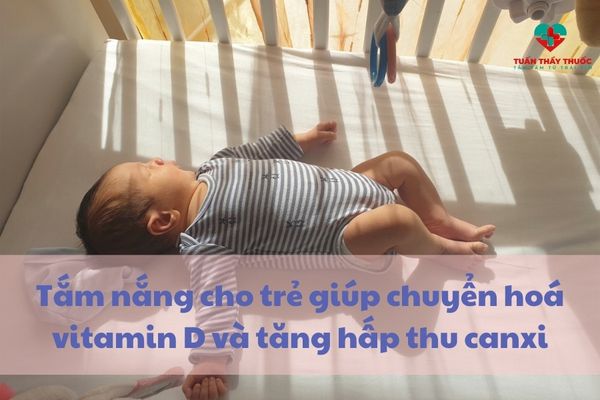 Tắm nắng giúp bé tăng cường hấp thu canxi