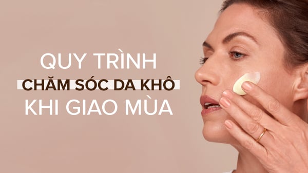 Routine cho da dầu bị khô, mất nước