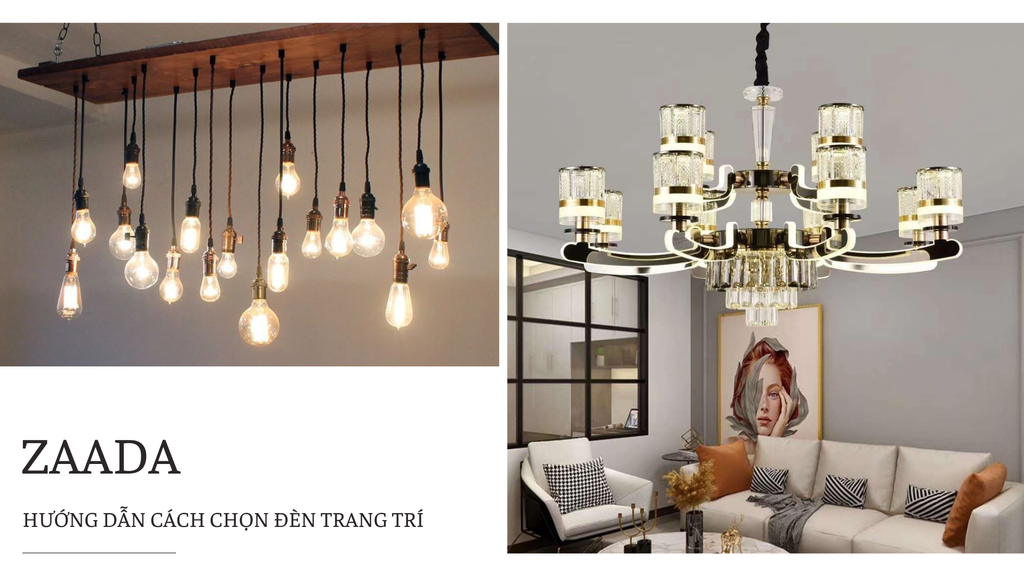 Hướng Dẫn Cách Chọn Đèn Trang Trí Phù Hợp Cho Ngôi Nhà Của Bạn