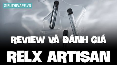 Review Vape Mini Cai Thuốc Relx Artisan Pod Kit