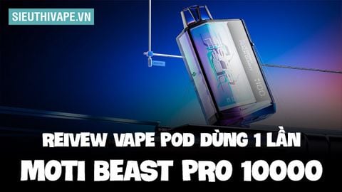 Vape Pod Dùng 1 Lần Moti Beast Pro 10000 Hơi