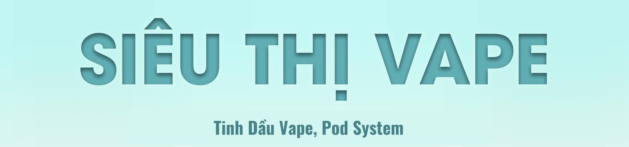 Tinh Dầu Vape, Tinh Dầu Cho Pod System, Juice Pod Chính Hãng 05/2024