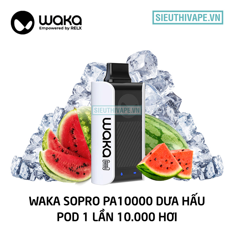 waka-sopro-10000-watermelon-chill-dua-hau-lanh-pod-1-lan-gia-re