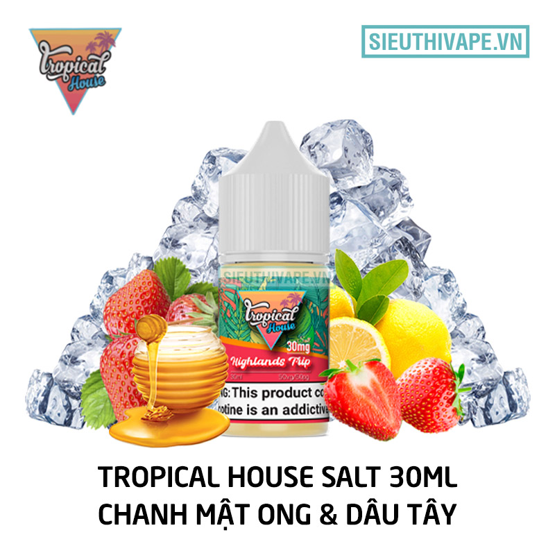 Tinh Dầu Saltnic Tropical House 30ml vị Chanh Mật Ong & Dâu Tây