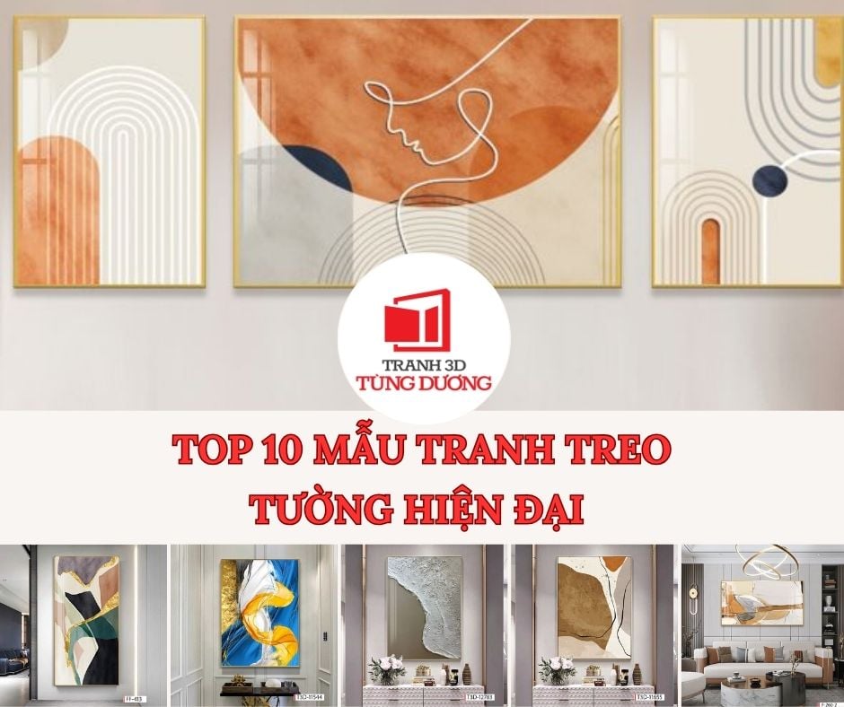 Top 10 Mẫu Tranh Treo Tường Hiện Đại Trừu Tượng Hot Nhất Năm 2025