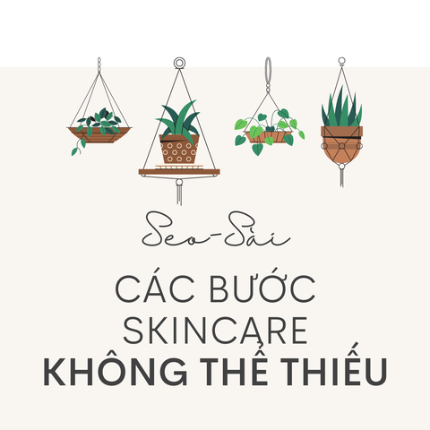 Các bước skincare không thể thiếu!!!