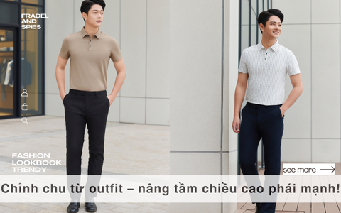 Bí Quyết Phối Đồ Đỉnh Cao:  5 Cách Phối Đồ Tôn Dáng Cho Nam Giớ