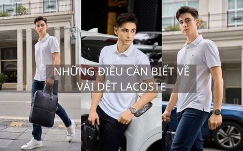 Vải Dệt Kiểu Lacoste - Những Điều Cần Biết Về Dòng Vải Cao Cấp Này