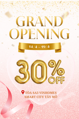🎉 CÒN 2 NGÀY CUỐI – ƯU ĐÃI KHAI TRƯƠNG GIẢM 30% TOÀN BỘ CỬA HÀNG