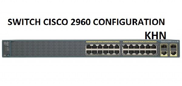 khn-Switch-Cisco