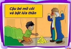 TRUYỆN CỔ TÍCH Cậu bé mồ côi và bật lửa thần