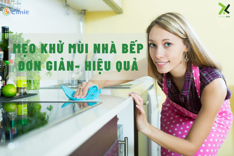 3 mẹo vệ sinh khử mùi hôi bếp luôn sạch sẽ và ngát hương thơm