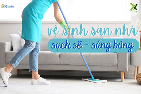 Vệ sinh sàn nhà sạch sẽ và thơm tho cho bé vui chơi với 3 bí quyết sau