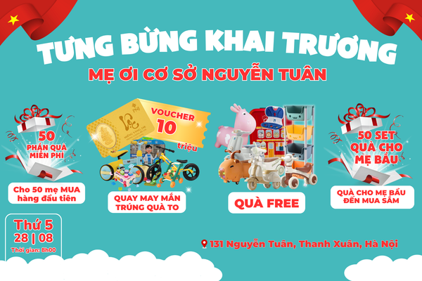 MỪNG KHAI TRƯƠNG MẸ VÀ BÉ MẸ ƠI CƠ SỞ 20 - DEAL SỐC NGẬP TRÀN