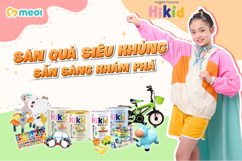 RỘN RÀNG SĂN QUÀ SIÊU BỰ CÙNG HIKID