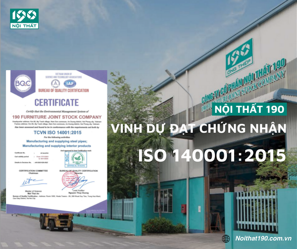 NỘI THẤT 190 VINH DỰ ĐẠT CHỨNG NHẬN ISO 14001:2015 CHO HỆ THỐNG QUẢN LÝ MÔI TRƯỜNG