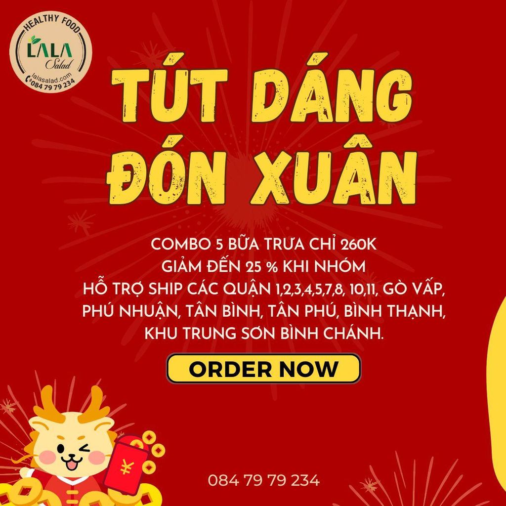 TÚT DÁNG, ĐỘ BODY, ĐÓN XUÂN CÙNG LALA SALAD MENU TUẦN 15/01 - 19/01