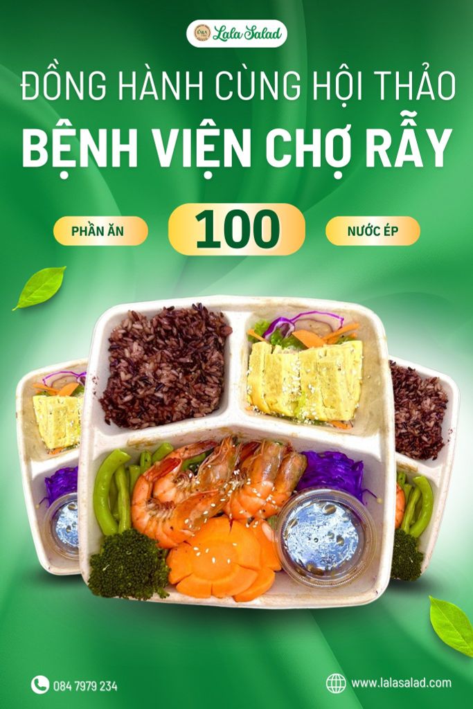 LALA SALAD ĐỒNG HÀNH CÙNG HỘI THẢO BỆNH VIỆN CHỢ RẪY