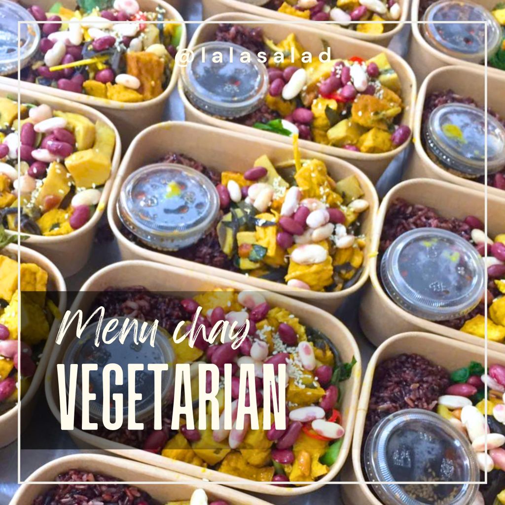 Vì sao nên chọn MENU CHAY HEALTHY tại nhà Lala Salad?