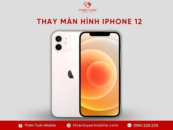 Thay màn hình iPhone 12