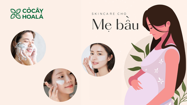 Gợi ý quy trình skincare tối giản cho mẹ bầu 3 tháng đầu