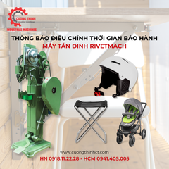 Thông báo điều chỉnh thời gian bảo hành máy tán đinh Rivetmach