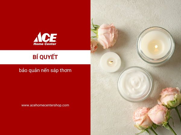 Bí quyết bảo quản nến sáp thơm