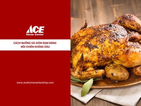 Cách nướng gà giòn rụm bằng nồi chiên không dầu