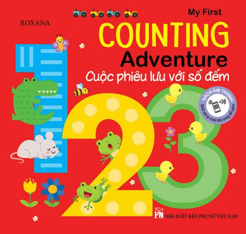MY FISRT COUTING ADVENTURE - CUỘC PHIÊU LƯU VỚI SỐ ĐẾM