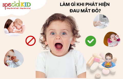 Dịch đau mắt đỏ đang bùng phát mạnh - Làm thế nào để bảo vệ trẻ ?