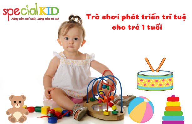 Trò chơi phát triển trí tuệ cho trẻ 1 tuổi