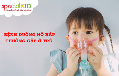 Bệnh đường hô hấp thường gặp ở trẻ