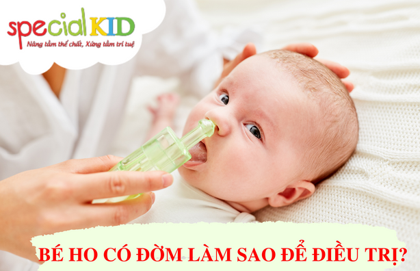 Bé ho có đờm làm sao để điều trị?