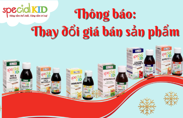 Thông báo: Thay đổi giá bán sản phẩm Special Kid