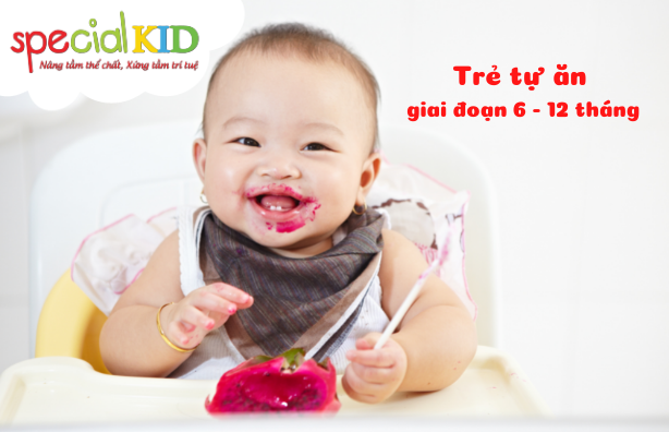 Trẻ 6 tháng tập xúc ăn | Special Kid