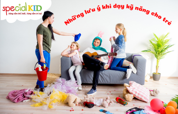 Lưu ý khi dạy kỹ năng cho trẻ | Special Kid