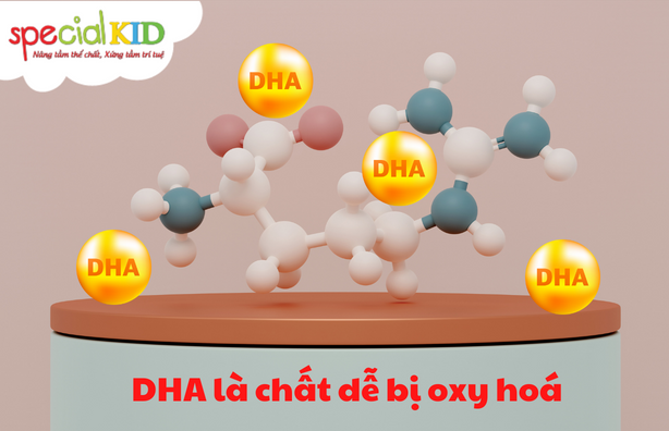 DHA dễ bị oxy hoá | Special Kid