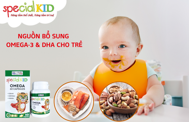 Nguồn omega-3 dha bổ sung cho trẻ | Special Kid