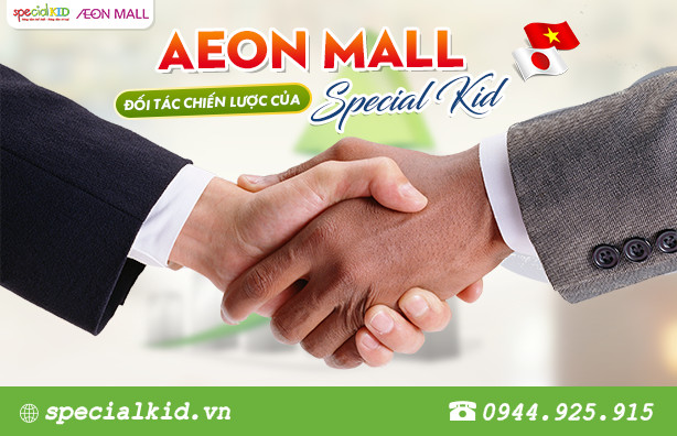 Aeon Mall đối tác chiến lược của Special Kid