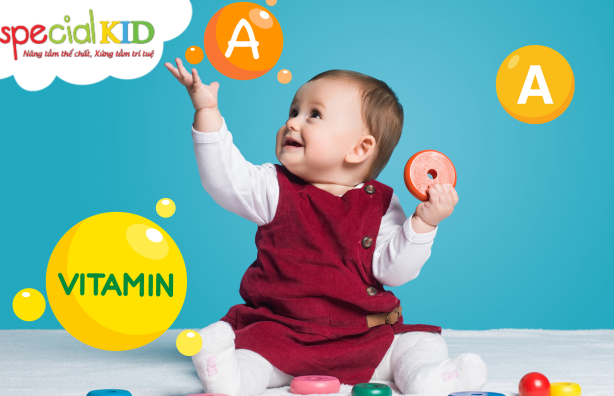Vitamin A tăng đề kháng cho trẻ | Special Kid