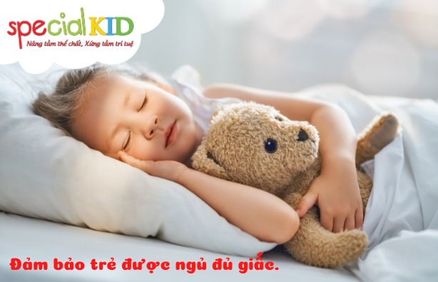 Đảm bảo trẻ ngủ đủ giấc| Special Kid