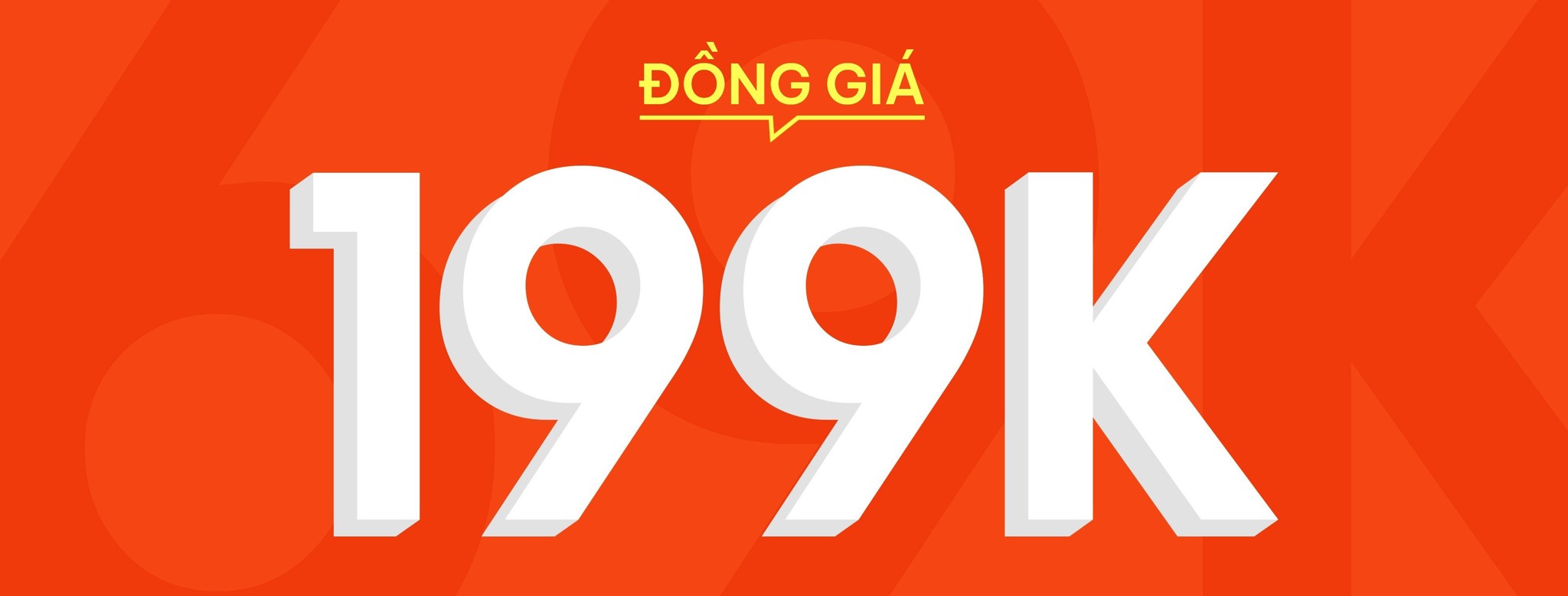 ĐỒNG GIÁ 199K