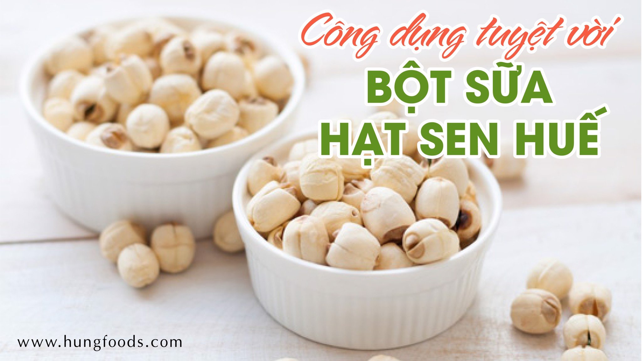 Tại sao chúng ta cần dinh dưỡng hạt sen? Hạt sen tốt như thế nào cho sức khỏe?