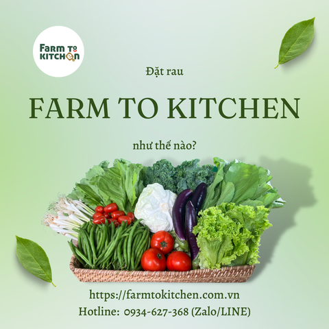 Đặt rau Farm to kitchen như thế nào?