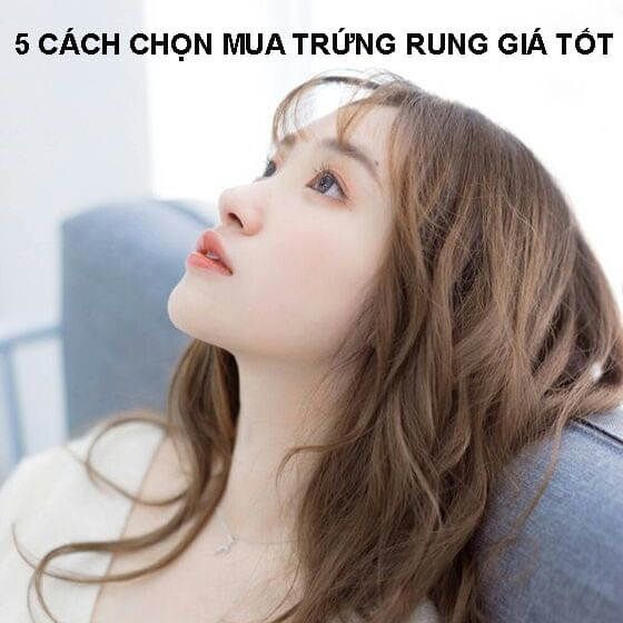 5 Cách chọn mua trứng rung tình yêu chất lượng giá tốt mẫu mới nhất