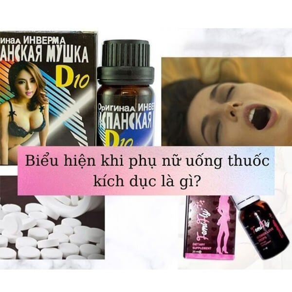 Uống thuốc kích dục nam nữ có biểu hiện gì? Dấu hiệu để nhận biết