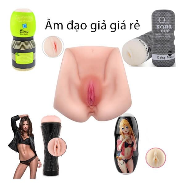 Âm đạo giả giá rẻ