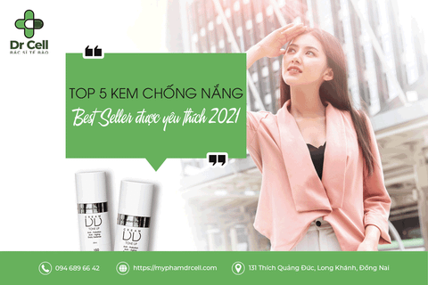 Review Nhanh - Top 5 Kem Chống Nắng Best Seller Được Yêu Thích 2021
