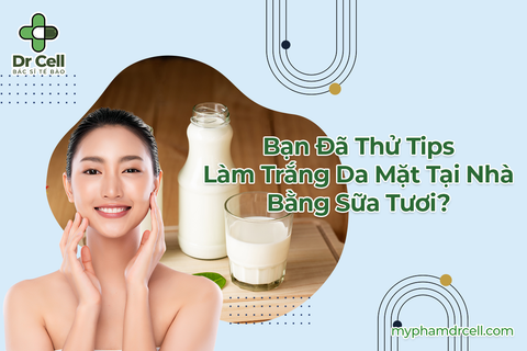 Bạn Đã Thử Tips Làm Trắng Da Mặt Tại Nhà Bằng Sữa Tươi?