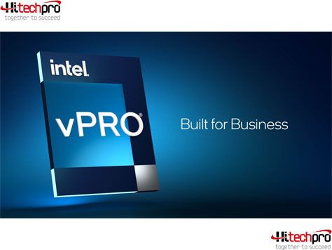 INTEL vPRO - SỨC MẠNH QUẢN LÝ VÀ BẢO MẬT TỐI ƯU CHO DOANH NGHIỆP HIỆN ĐẠI